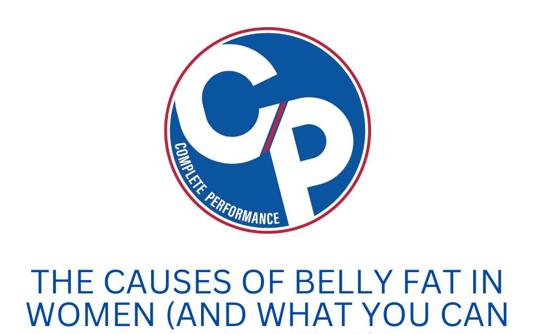 What Causes Belly Fat in Women (And What You Can Do About It)