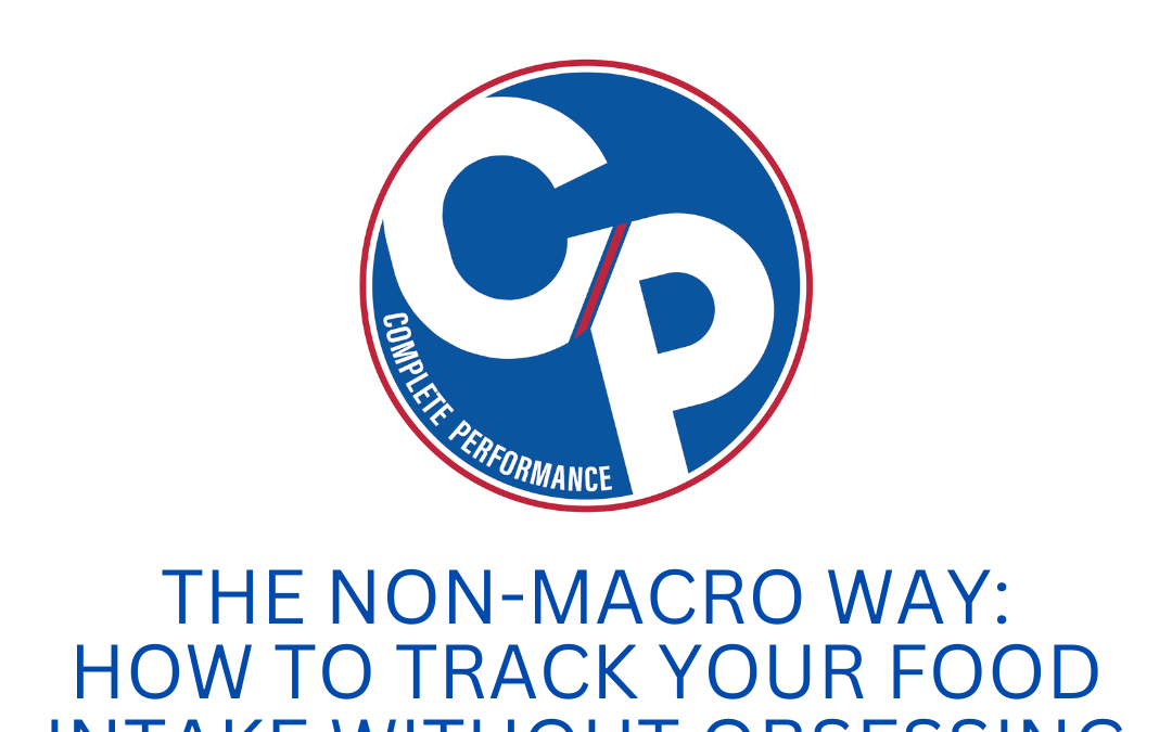 The Non-Macro Way: How to Track Your Food Intake Without Obsessing Over Macros