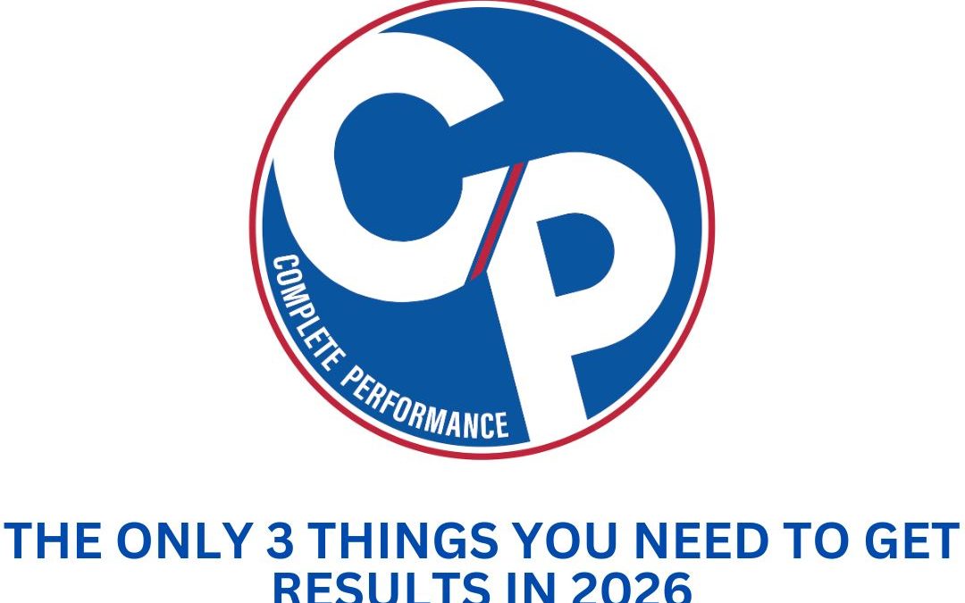 The Only 3 Things You Need to Get Results in 2026