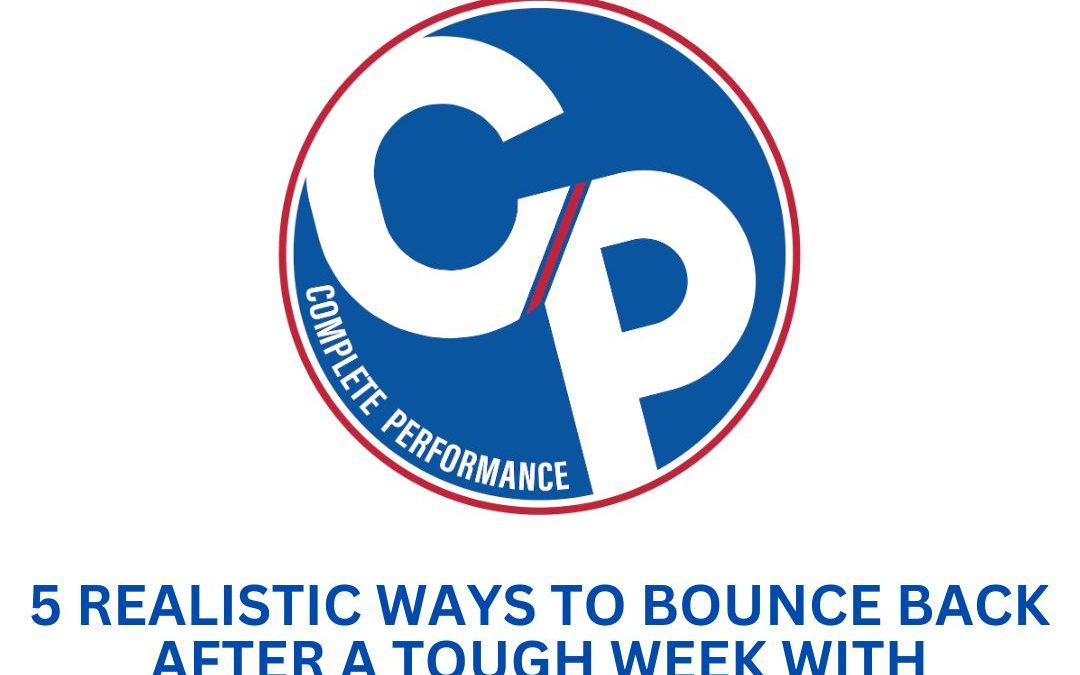 5 Realistic Ways to Bounce Back After a Tough Week With Nutrition