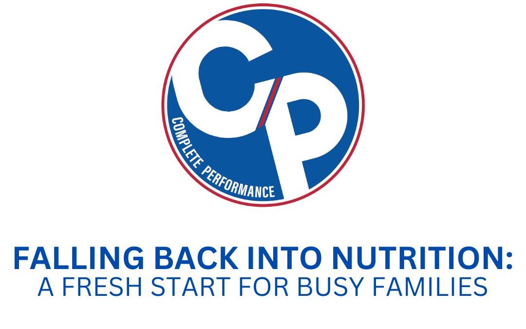 Falling Back Into Nutrition: A Fresh Start for Busy Families