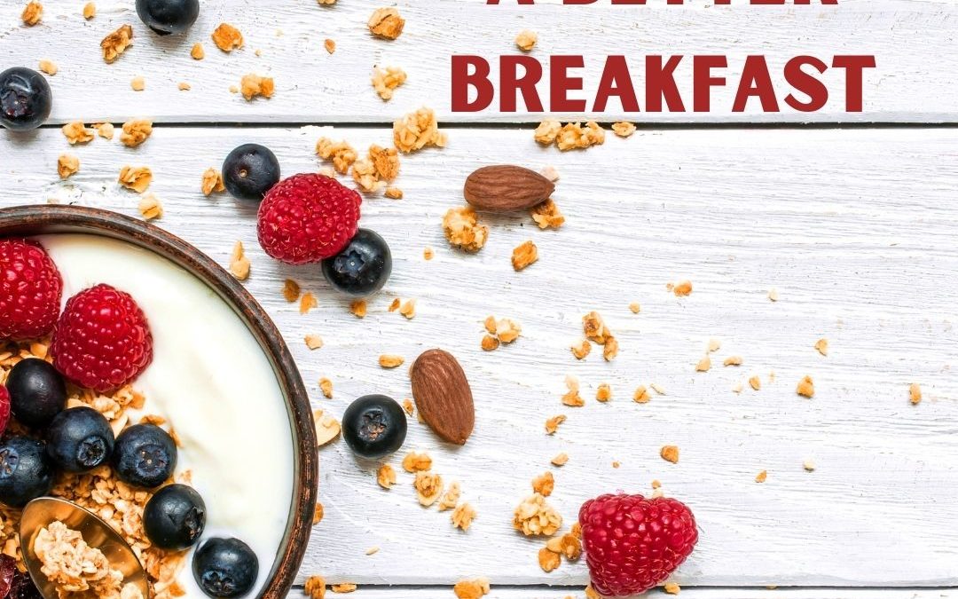 How to Build a Better Breakfast